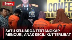 Ada Nenek hingga Cucu, Satu Keluarga Jadi Komplotan Pencuri di Riau