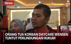Orang Tua Korban Penganiayaan Daycare Wensen School Depok Minta Bareskrim Polri Awasi Kasus 
