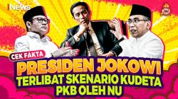 Benarkah Presiden Jokowi Terlibat Skenario Kudeta PKB Oleh NU? Cek Faktanya