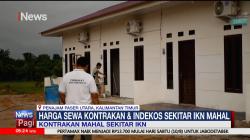 Harga Kontrakan dan Indekos Sekitar IKN Melambung