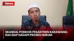 Pimpinan Pondok Pesantren di Karawang Akhirnya Angkat Bicara soal Dugaan Tindak Asusila