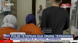 Polisi Tetapkan 2 Orang Tersangka Penganiayaan Anak di Daycare Pekanbaru