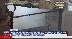 Kebakaran di Manggarai Hanguskan 200 Rumah, Polisi Gelar Olah TKP