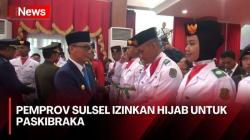 Tegas! Pemprov Sulsel Izinkan Anggota Paskibra Berhijab saat Upacara HUT RI