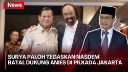 Surya Paloh Tegaskan Nasdem Batal Dukung Anies di Pilkada Jakarta usai Temui Prabowo