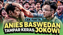 Cek Fakta, Benarkah Anies Baswedan Tampar Keras Jokowi?  