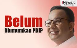 Infografis Anies Belum Diumumkan Jadi Cagub Oleh PDIP