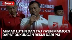 PSI Resmi Dukung Ahmad Luthfi dan Taj Yasin Maimoen Maju di Pilkada Jateng