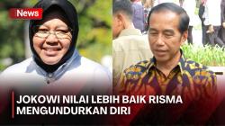 Jokowi Respons Niat Risma Mundur dari Mensos: Itu Lebih Baik