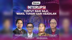 Saksikan Interupsi Malam Ini: Tuntut Naik Gaji, Wakil Tuhan Cari Keadilan Live di iNews