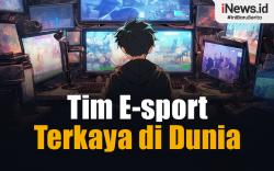 Infografis Daftar 7 Tim E-sport Terkaya di Dunia
