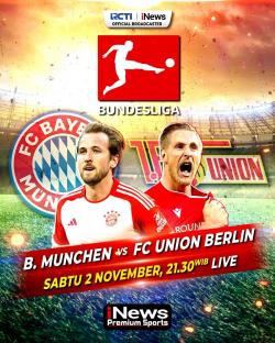 Duel Bayern Munchen Vs Union Berlin di Bundesliga Besok Malam Pukul 21.30 WIB Live di iNews