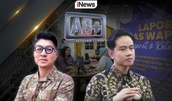 Ramai-Ramai Lapor Mas Wapres, Efektifkah? di AB+ Malam Ini Pukul 21.30 WIB, hanya di iNews