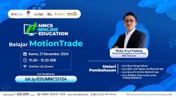 Ayo Ikuti Webinar Gratis MNC Sekuritas “Unboxing MotionTrade”!