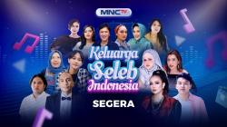 Menghadirkan Keluarga  Bintang Bermain Bersama, MNCTV Tayangkan Program Terbaru Keluarga Seleb Indonesia
