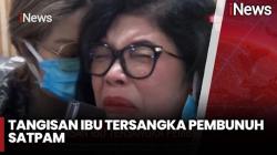 Tangis Pecah Farida Felix, Ibu Tersangka Pembunuh Satpam di Bogor Ucap Minta Maaf