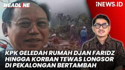 Headline vozpublica.ID: KPK Geledah Rumah Djan Faridz hingga Korban Tewas Longsor di Pekalongan Bertambah