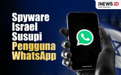 Infografis Perusahaan Spyware Israel Susupi Pengguna WhatsApp