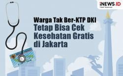 Infografis Warga Tak Ber-KTP DKI Tetap Bisa Cek Kesehatan Gratis di Jakarta