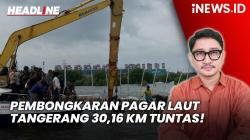 Headline vozpublica.ID: Pembongkaran Pagar Laut Tangerang 30,16 Kilometer Tuntas!