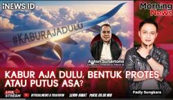 Tagar #KaburAjaDulu, Bentuk Protes atau Putus Asa? Simak di Morning News 