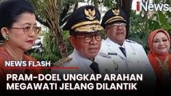 Pramono-Doel Bocorkan Pesan Megawati Jelang Pelantikan: Jangan Abaikan Arahan Presiden