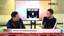 MORNING NEWS: Legenda Persebaya Bejo Sugiantoro Meninggal Dunia