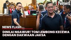 Tom Lembong Kecewa! Dakwaan Kasus Impor Gula Dinilai Tidak Akurat dengan Realita