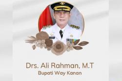 Kabar Duka, Bupati Way Kanan Ali Rahman Meninggal Dunia<