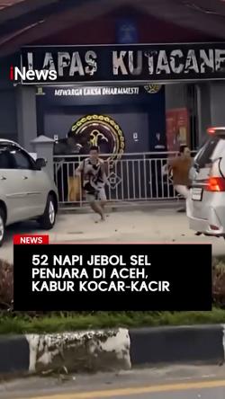 Detik-Detik 52 Napi Kabur dari Lapas Kutacane Aceh Tenggara