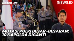 Headline iNEWS.ID: Mutasi Polri Besar-besaran: 10 Kapolda Diganti, 10 Polwan Jadi Kapolres