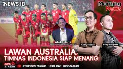 MORNING NEWS: Lawan Australia, Timnas Indonesia Siap Menang!
