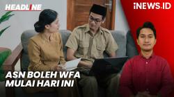 Headline iNEWS.ID: Mulai Hari Ini ASN Boleh WFA! Berikut Ketentuannya