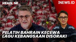 Headline vozpublica.ID: Pelatih Bahrain Kecewa Berat Lagu Kebangsaan Timnya Tak Dihormati Suporter Timnas Indonesia