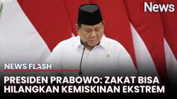 Presiden Prabowo Klaim Kemiskinan Ekstrem Bisa Dihapus lewat Zakat