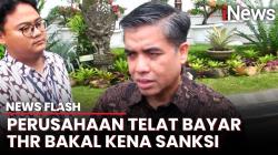 Tegas! Menaker Yassierli Ancam Beri Sanksi Perusahaan yang Belum Bayar THR