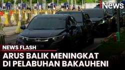 Situasi Arus Balik di Pelabuhan Bakauheni, Pemudik Mulai Meningkat | News Flash