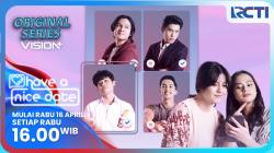 Sinopsis Original Series Vision+ di RCTI Have a Nice Date, Episode 1 Tayang Rabu 16 April 2025