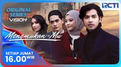 Sinopsis Original Series Vision+ di RCTI Menemukan-Mu Eps 6, Jumat 18 April 2025: Angga Asyafriena Susul Pujaan Hati ke Turki
