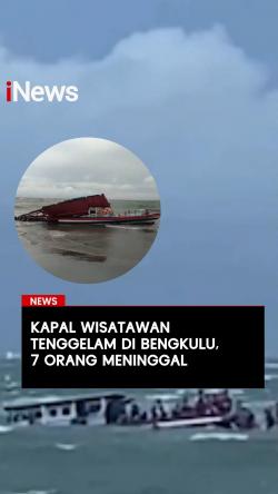 Kapal Wisatawan Tenggelam di Bengkulu, 7 Orang Meninggal