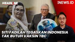Headline vozpublica.ID: Eks Menkes Siti Fadilah Tegaskan Indonesia Tak Butuh Vaksin TBC Bill Gates