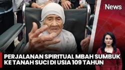 Cerita Nenek Sumbuk, Calon Haji Tertua Usia 109 Tahun Tiba di Tanah Suci