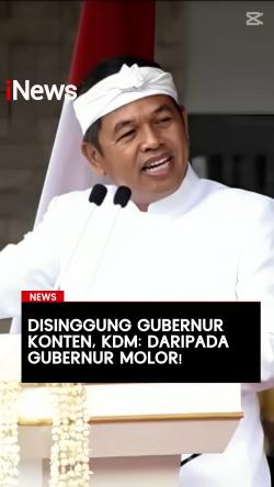 Disinggung Gubernur Konten, Dedi Mulyadi: Daripada Gubernur Molor!