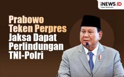 Infografis Prabowo Teken Perpres Jaksa Dapat Perlindungan dari TNI-Polri