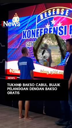 Tukang Bakso Cabul, Bujuk Pelanggan dengan Bakso Gratis