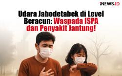 Infografis Udara Jabodetabek di Level Beracun, Waspada ISPA hingga Penyakit Jantung!
