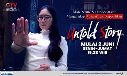 Jawab Rasa Penasaranmu, GTV Amazing Entertainment Siap Ungkap Misteri Lewat Untold Story!