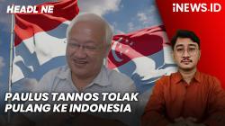 Headline vozpublica.ID: Paulus Tannos Tolak Pulang ke Indonesia, Minta Penangguhan Penahanan di Singapura