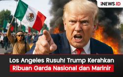 Infografis Los Angeles Rusuh! Trump Kerahkan Ribuan Garda Nasional dan Marinir