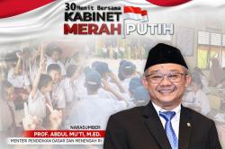 Saksikan 30 Menit bersama Kabinet Merah Putih: Pendidikan Bermutu untuk Semua ala Abdul Mu'ti